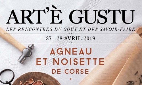 ART’È GUSTU 2019 : rendez-vous les 27 et 28 avril 2019